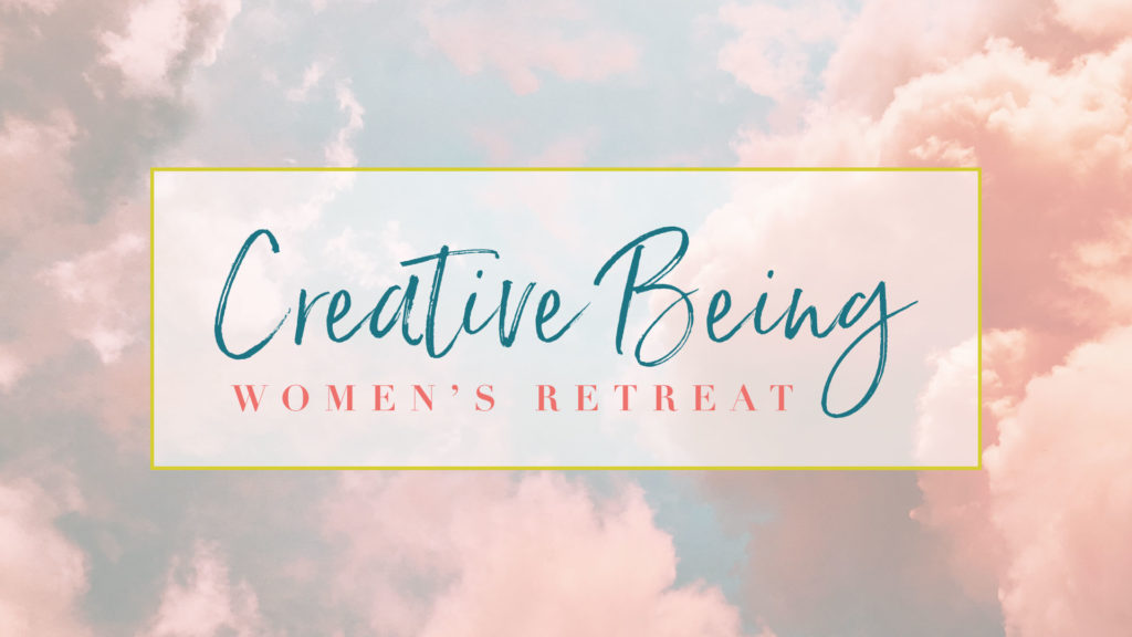 Creative Being Women's Retreat